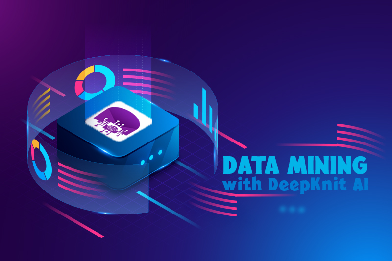 Data Mining with DeepKnit AI