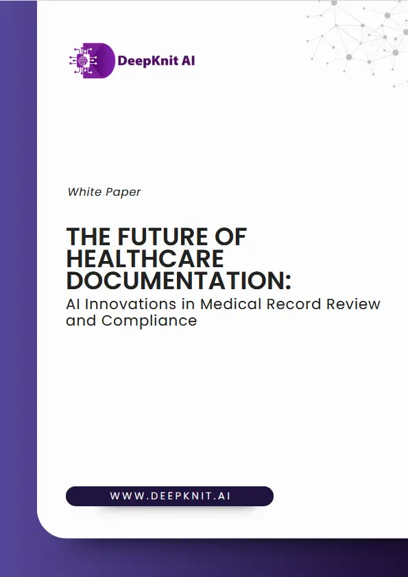 The Future of Healthcare Documentation: AI Innovations in Medical Record Review and Compliance