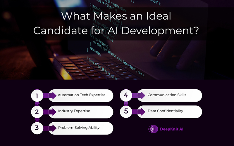 What Makes an Ideal Candidate for AI Development